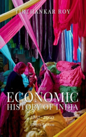 Economic History of India 1857 to 2010 4th Edition