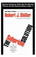 The Subprime Solution