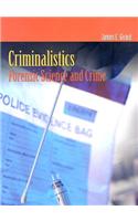 Criminalistics: Forensic Science and Crime