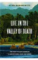 Life in the Valley of Death