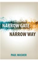 Narrow Gate Narrow Way