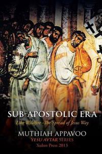 Sub-Apostolic Era