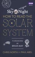 The Sky at Night: How to Read the Solar System