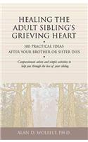 Healing the Adult Sibling's Grieving Heart