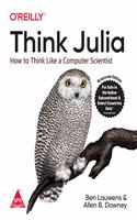 Think Julia: How to Think Like a Computer Scientist