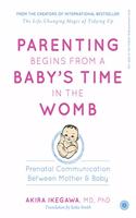 Parenting Begins From a Baby s Time in the Womb
