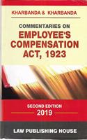 Kharbanda & Kharbanda Commentaries on Employee's Compensation Act,1923 [Based on decisions of Supreme Court and High Courts]