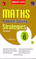 SAP Maths Problem Solving Strategies Workbook Primary Level 6