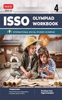 International Social Studies Olympiad (ISSO) Work Book for Class 4 - Chapterwise MCQs, Previous Years Solved Paper & Achievers Section - ISSO Olympiad Books For 2022-2023 Exam