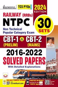 Railway NTPC CBT 1 (Prelim) & CBT 2 (Mains) 2016 To 2022 Solved Papers 2024 Edition TCS PYQs Covered (English Medium)(5105)