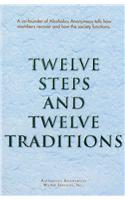 Twelve Steps and Twelve Traditions Trade Edition