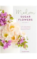 Modern Sugar Flowers Volume 2