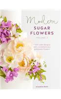 Modern Sugar Flowers Volume 2