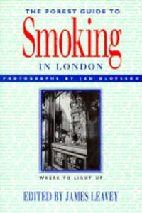 The Forest Guide to Smoking in London