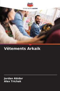 Vêtements Arkaik