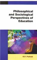 Philosophical and Sociological Perspectives of Education