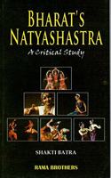 Bharat's Natyashastra A Critical Study