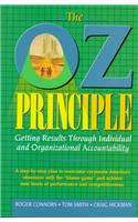The Oz Principle: A Program for Individual and Organizational Responsibility