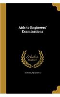 Aids to Engineers' Examinations