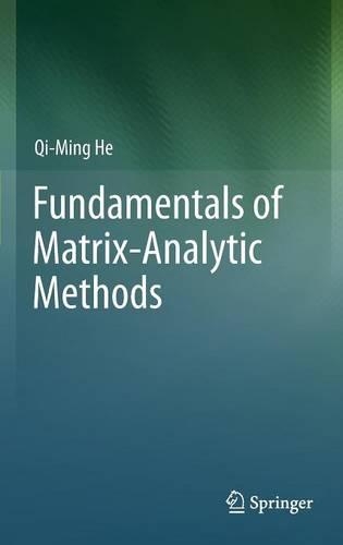 Fundamentals of  Matrix-Analytic Methods