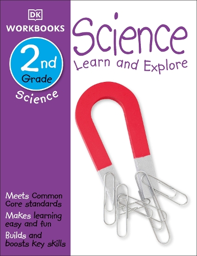 DK Workbooks: Science, Second Grade: Learn and Explore(DK Workbooks)