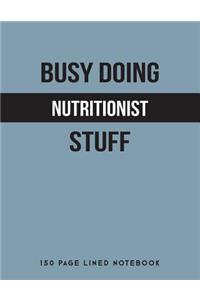 Busy Doing Nutritionist Stuff