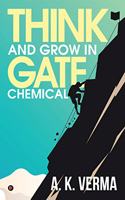 Think and Grow in GATE Chemical