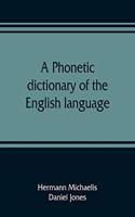 phonetic dictionary of the English language