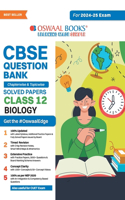 CBSE Question Bank Chapterwise and Topicwise SOLVED PAPERS_Class 12_Biology_For Exam 2024-25
