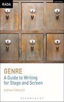 Genre: A Guide to Writing for Stage and Screen (RADA Guides)