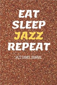 Jazz Dance Journal: Practice Notebook - Perfect Gift for a Dancer & Choreographer, Notation Composition Book - for Dancing and Music Lovers - Choreography Log Book for 