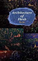 Architecture of Flesh+
