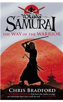 The Way of the Warrior (Young Samurai, Book 1)