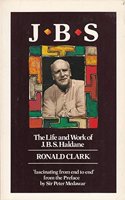 J.B.S.: The Life and Work of J.B.S.Haldane (Oxford Paperbacks)