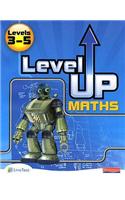 Level Up Maths: Pupil Book (Level 3-5)