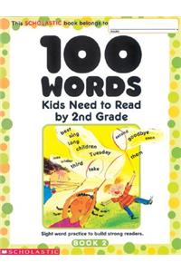 100 Words Kids Need to Read by 2nd Grade