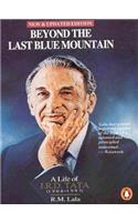 Beyond the Last Blue Mountain: the Authorised Biography of J.R.D. Tata