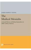 Medical Messiahs
