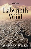 Labyrinth of the Wind