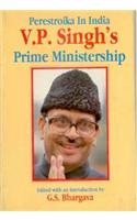 Perestroika in India, V.P. Singh’s Prime Ministership