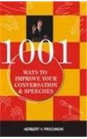 1001 Ways To Improve Your Conversation And Speeches