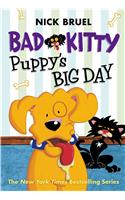 Bad Kitty: Puppy's Big Day (Paperback Black-And-White Edition)