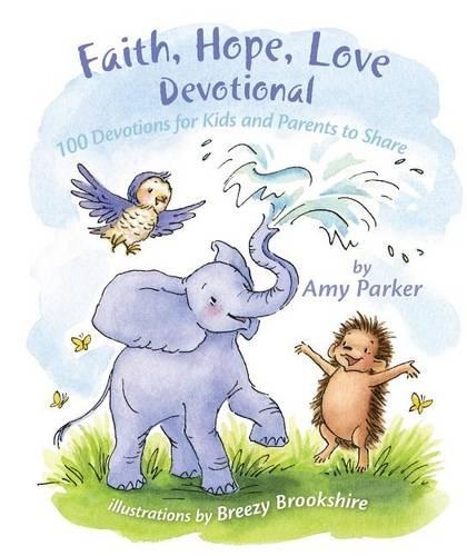 Faith, Hope, Love Devotional
