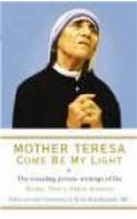 Mother Teresa: Come Be My Light