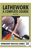Lathework - A Complete Course