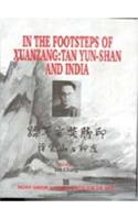 In the Footsteps of Xuanzang: Tan Yun-Shan and India