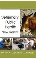Veterinary Public Health New Trends