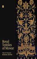 Royal Textiles Of Mewar