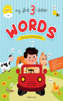 My First 3 Letter Words : Tracing And Activity Book