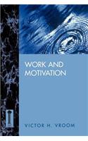 Work & Motivation (Jossey Bass Business & Management Series)
